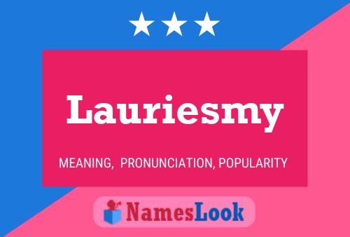 Lauriesmy Naam Poster