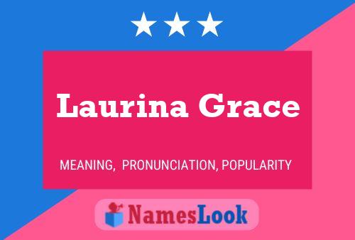 Laurina Grace Naam Poster