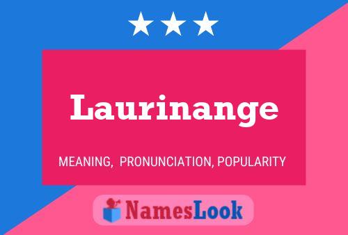 Laurinange Naam Poster