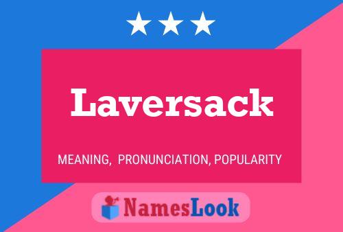 Laversack Naam Poster