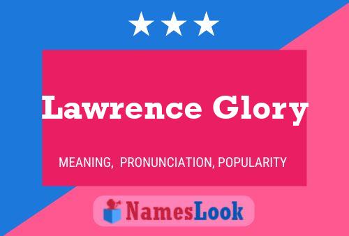 Lawrence Glory Naam Poster