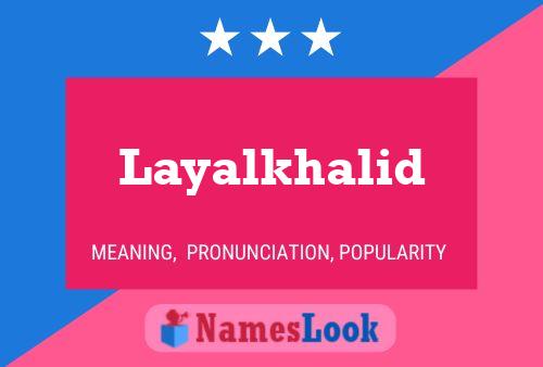 Layalkhalid Naam Poster