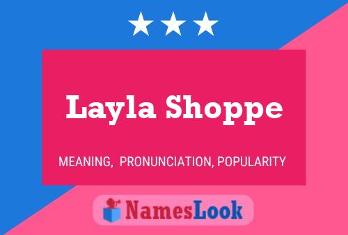 Layla Shoppe Naam Poster