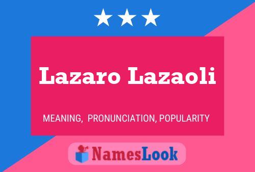 Lazaro Lazaoli Naam Poster