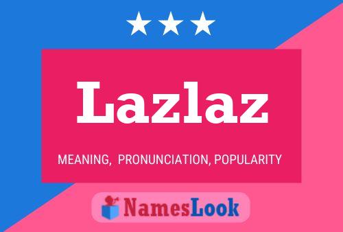 Lazlaz Naam Poster