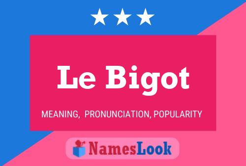 Le Bigot Naam Poster