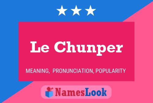 Le Chunper Naam Poster