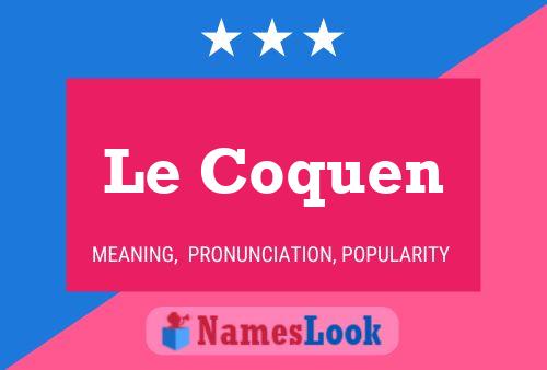 Le Coquen Naam Poster