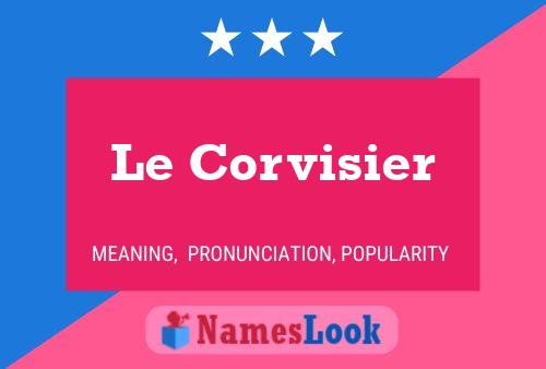 Le Corvisier Naam Poster