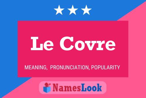 Le Covre Naam Poster