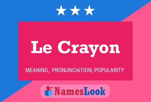 Le Crayon Naam Poster