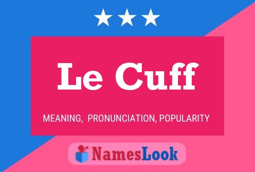 Le Cuff Naam Poster