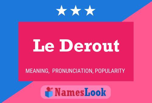 Le Derout Naam Poster