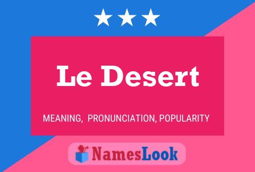 Le Desert Naam Poster