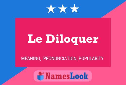 Le Diloquer Naam Poster