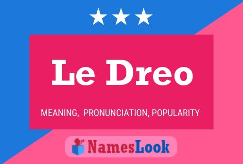 Le Dreo Naam Poster