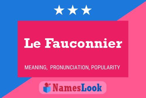 Le Fauconnier Naam Poster