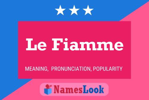 Le Fiamme Naam Poster