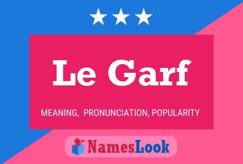 Le Garf Naam Poster