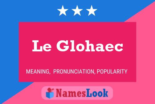 Le Glohaec Naam Poster