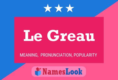 Le Greau Naam Poster