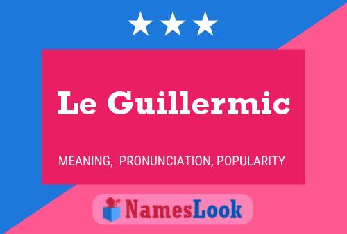 Le Guillermic Naam Poster