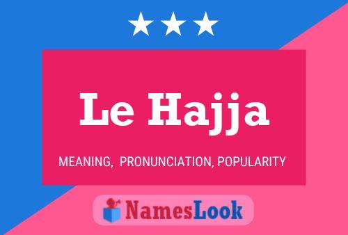 Le Hajja Naam Poster