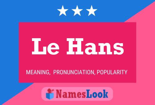 Le Hans Naam Poster