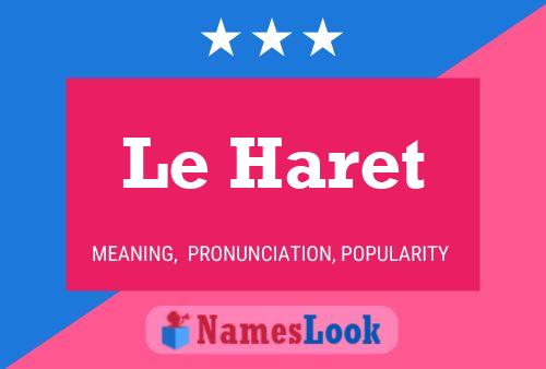 Le Haret Naam Poster