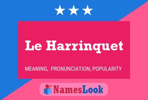 Le Harrinquet Naam Poster