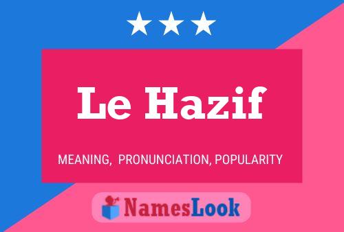 Le Hazif Naam Poster