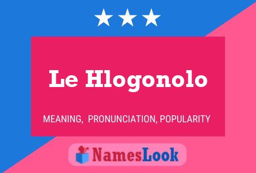 Le Hlogonolo Naam Poster