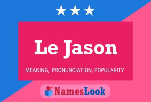 Le Jason Naam Poster