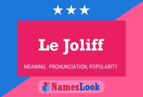 Le Joliff Naam Poster