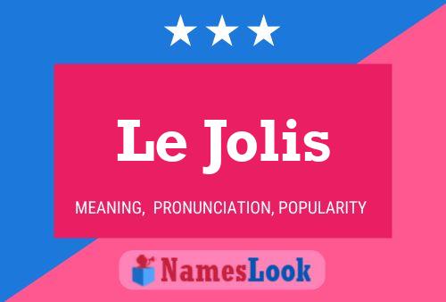 Le Jolis Naam Poster