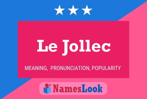 Le Jollec Naam Poster