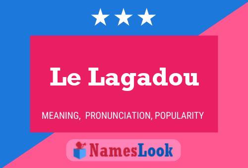 Le Lagadou Naam Poster