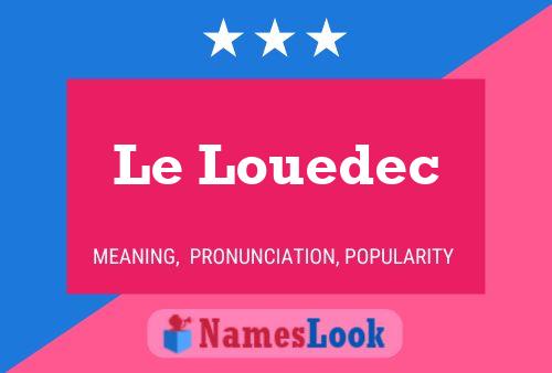 Le Louedec Naam Poster