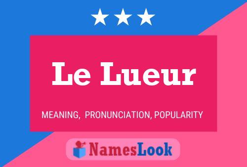 Le Lueur Naam Poster