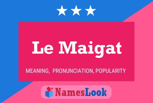 Le Maigat Naam Poster