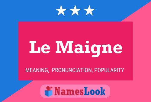 Le Maigne Naam Poster