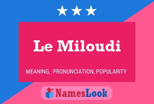 Le Miloudi Naam Poster