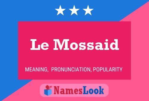 Le Mossaid Naam Poster