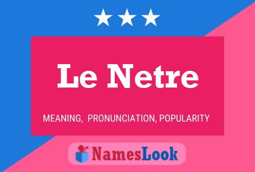 Le Netre Naam Poster