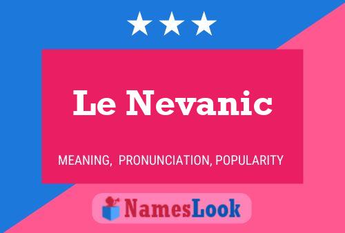 Le Nevanic Naam Poster