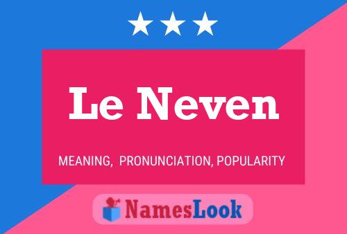 Le Neven Naam Poster