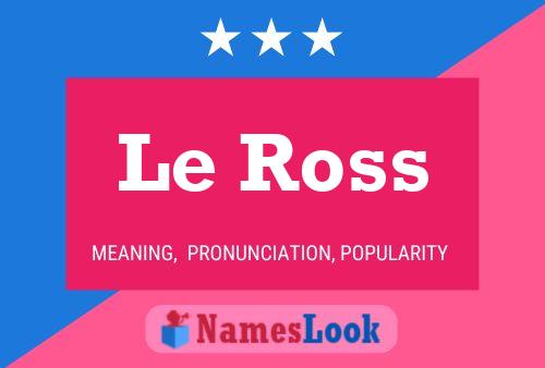 Le Ross Naam Poster