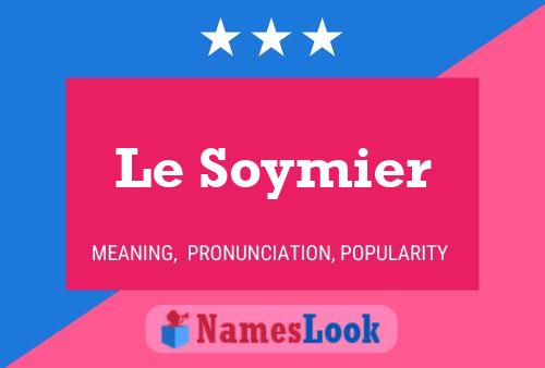 Le Soymier Naam Poster