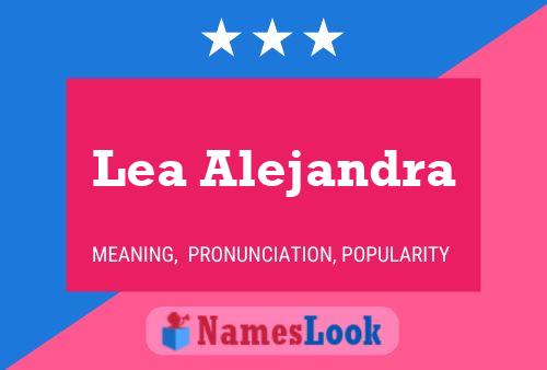 Lea Alejandra Naam Poster