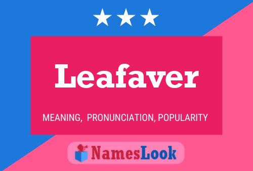 Leafaver Naam Poster